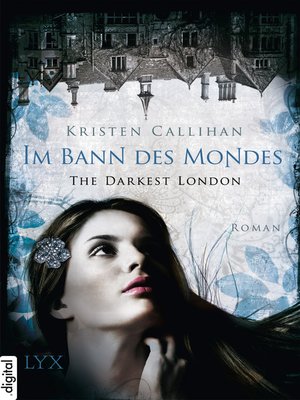 cover image of The Darkest London--Im Bann des Mondes